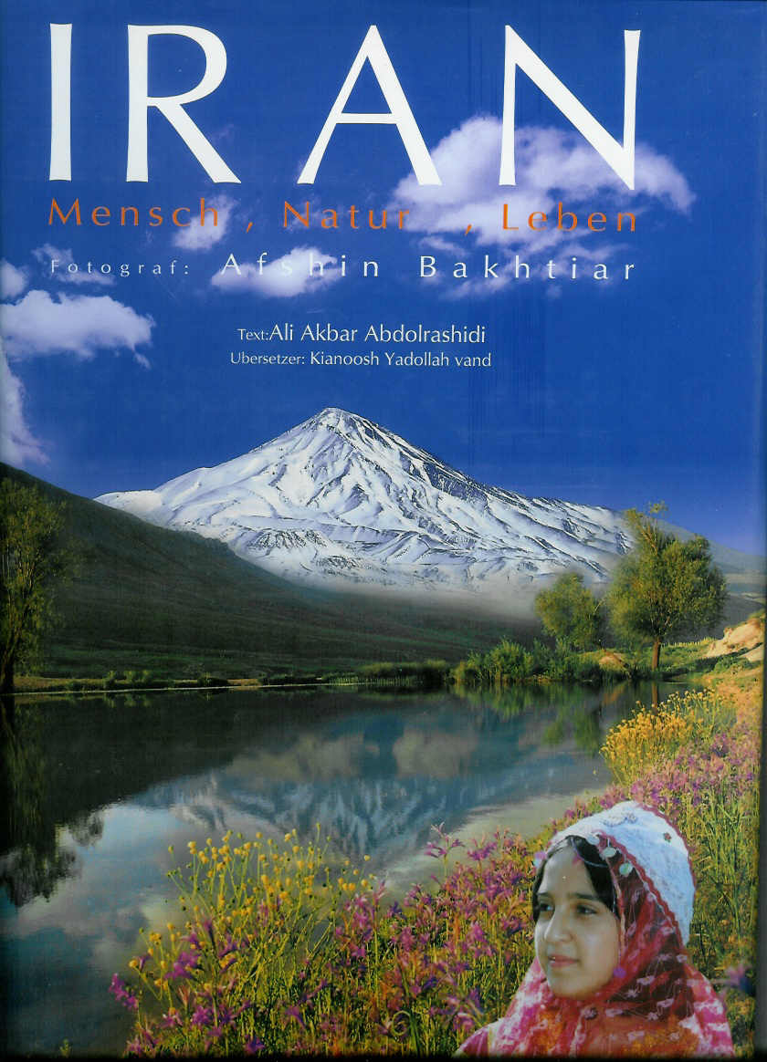 Iran: Mensch, Natur, Leben, Bilderbuch, Farbig