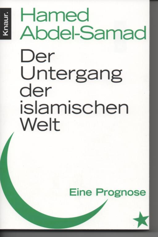 Der Untergang der islamischen Welt