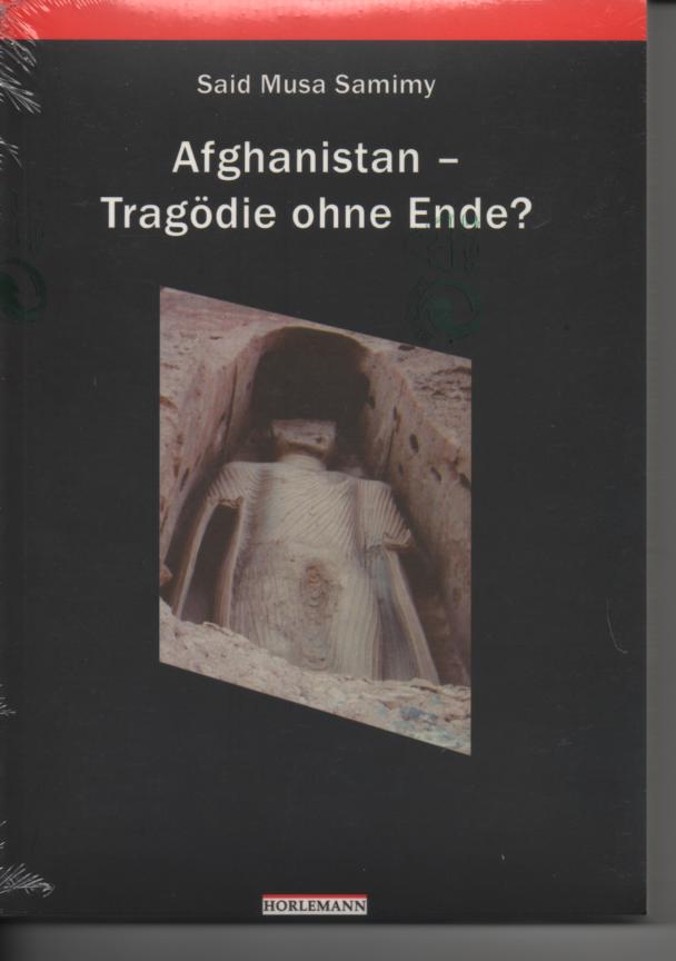 Afghanistan, Tragödie ohne Ende