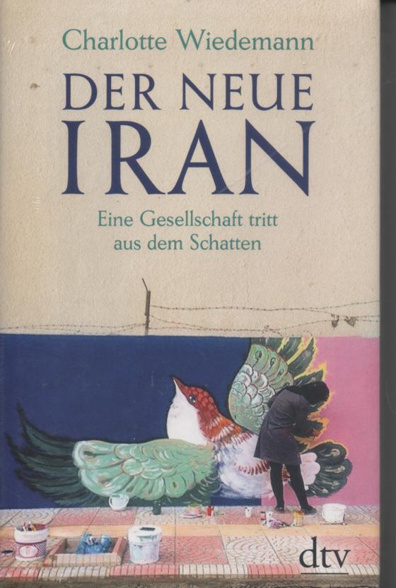 Der neue Iran